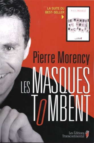 Masques Tombent -Les -Ne MORENCY, PIERRE