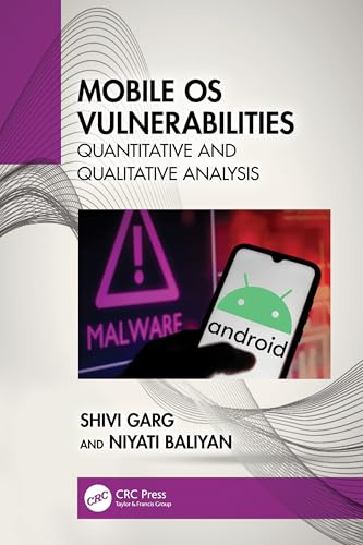 Mobile OS Vulnerabilities: Quantitative and Qualitative Analysis view 2
