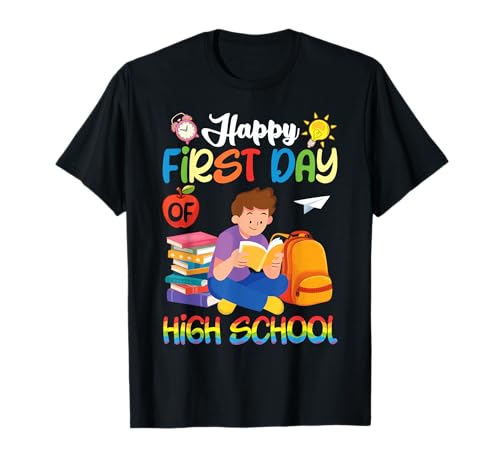 Happy First Day Of High School Student Books School Backpack T-Shirt