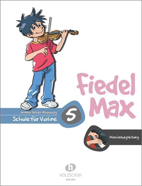 Fiedel-Max 5 Violine - Klavierbegleitung: Klavierbegleitung zur Schule
