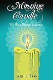 Morning Candle: The Mind Matters Collection