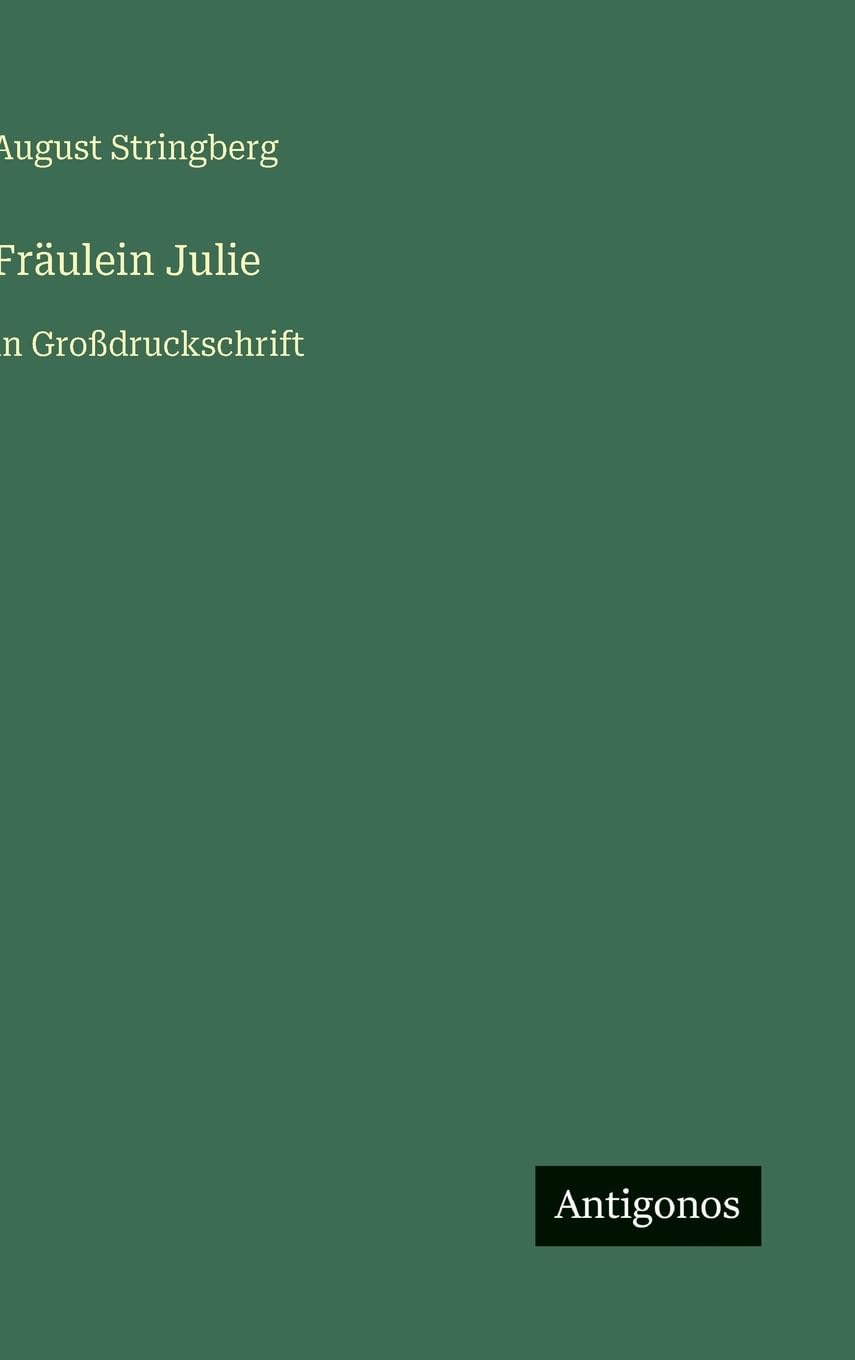 Fräulein Julie: in Großdruckschrift