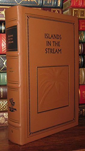 ISLANDS IN THE STREAM Easton Press B08LP7MQ5Y Book Cover