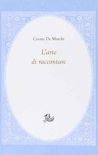  L\'arte di raccontare