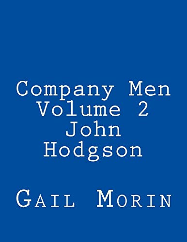 Company Men - Volume 2 - John Hodgson