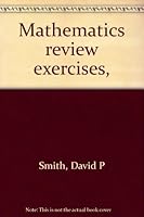 Mathematics Review Exercises B0007EKYLY Book Cover