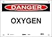 Master Lock S18202 20" Width x 14" Height Polypropylene, Black and Red on White Safety Sign, Header "Danger", Legend "Oxygen"