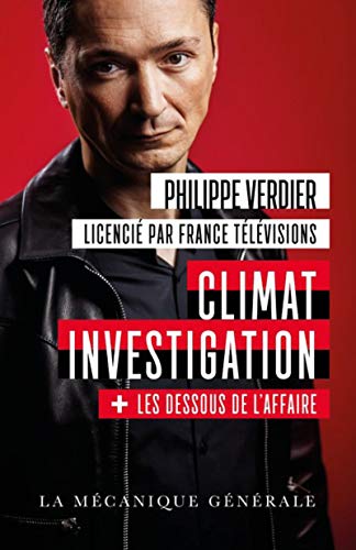 Télécharger Climat Investigation + les dessous de l'affaire Livre PDF Gratuit