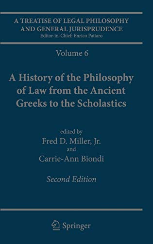 A Treatise of Legal Philosophy and General Jurisprudence: Volume 6: A History of the Philosophy of L A Treatise of Legal Philosophy and General Jurisprudence: Volume 6: A History of the Philosophy of L