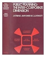 Public planning: The inter-corporate dimension 0422744506 Book Cover