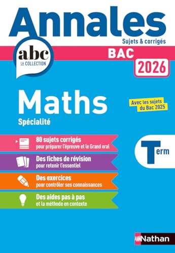 Annales ABC du BAC 2026 - Maths Tle - Sujets et corrigés - Enseignement de spécialité Terminale - Epreuve finale - Corrigé