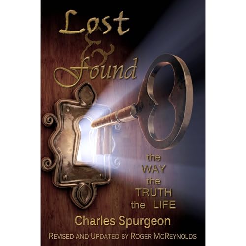 Audiobook: Lost and Found by Charles H. Spurgeon, Roger McReynolds episode artwork