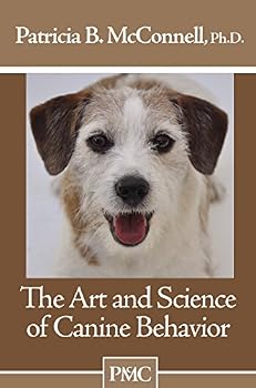 The Art and Science of Canine Behavior