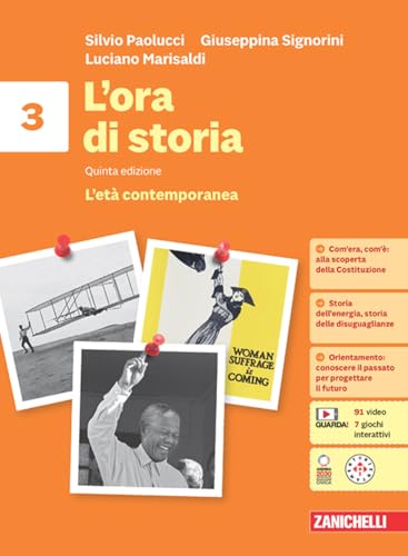 L'ora di storia. Per la Scuola media. Con espansione online. L' età contemporanea (Vol. 3)