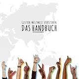 Das Handbuch: Gesten weltweit verstehen