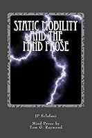 Static Mobility and the Mind Prose 148118492X Book Cover