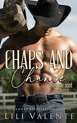 Chaps and Chance (Lonesome Point Bachelors Book 7)