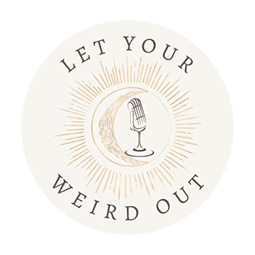 Page de couverture de Let Your Weird Out