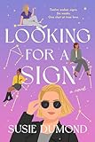 Looking for a Sign: A Novel (Dial Delights)