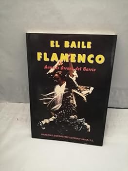 Paperback EL BAILE FLAMENCO [Spanish] Book