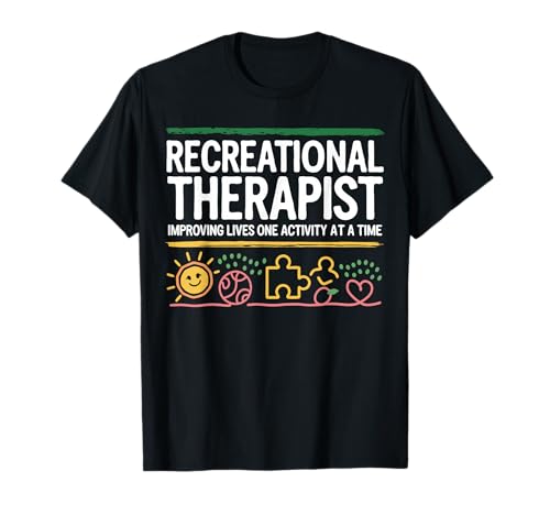 Recreational Therapist Activity Director Rec Therapy T-Shirt