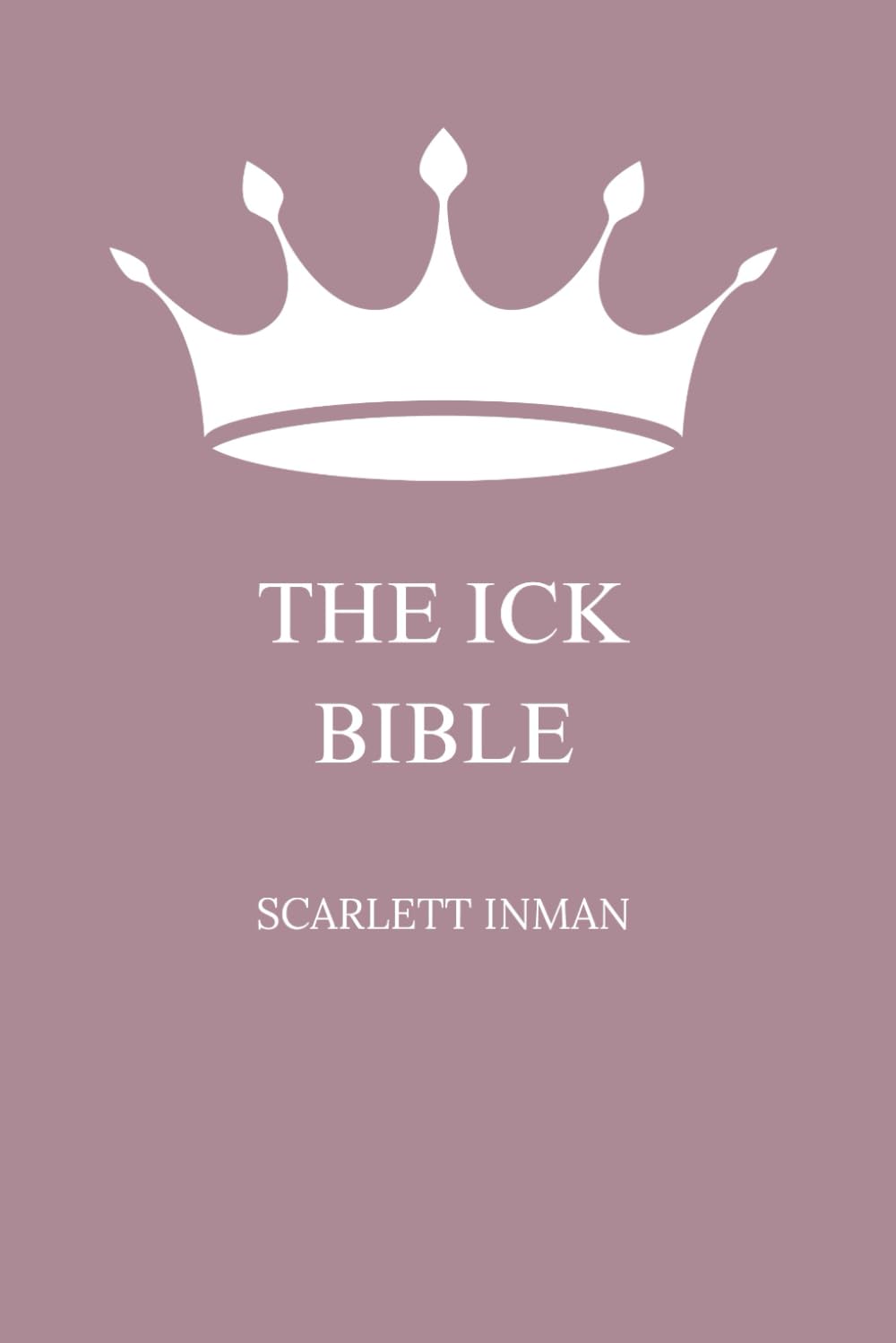 The ICK Bible