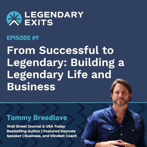 『From Successful to Legendary: Building a Legendary Life and Business with Tommy Breedlove』のカバーアート