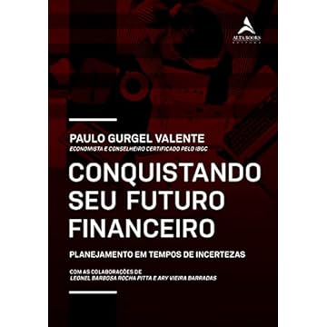 Capa do livro Conquistando o seu futuro financeiro: Planejamento em tempos de incertezas
