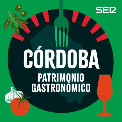 『C&oacute;rdoba, patrimonio gastron&oacute;mico』のカバーアート