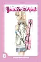 少女漫画 Your lie in April Your Lie in April 11: Arakawa, Naoshi: 9781632363121: Amazon