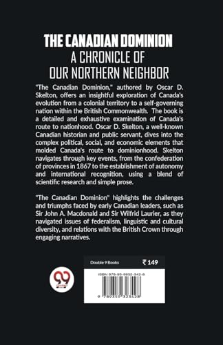 The Canadian Dominion A CHRONICLE OF OUR NORTHERN NEIGHBOR