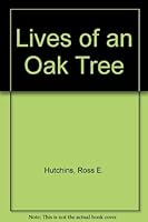 Lives of an oak tree B0007DEEHK Book Cover
