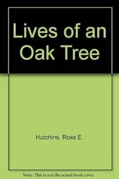 Hardcover Lives of an oak tree Book
