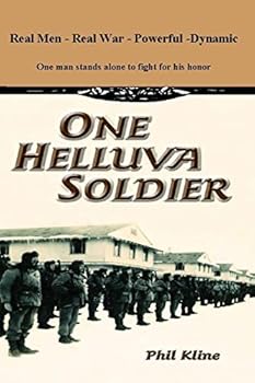 Paperback One Helluva Soldier: The boldest historical military fiction novel this decade. Book