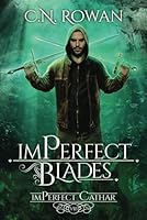 imPerfect Blades: A Gritty Urban Fantasy Series (The imPerfect Cathar) B0D4LBFN86 Book Cover