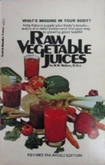 Raw Vegetable Juices 0515077240 Book Cover