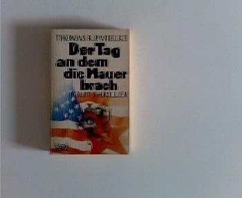 Paperback Der Tag, an dem die Mauer brach. Polit- Thriller. [German] Book