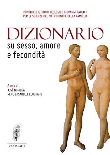 Dizionario Su Sesso, Amore E Fecondità