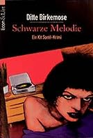 Schwarze Melodie (Kit Sorél #1) 3612252089 Book Cover