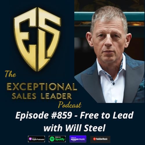 Free to Lead with Will Steel