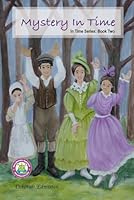 Mystery In Time (In Time Series) 1070544523 Book Cover