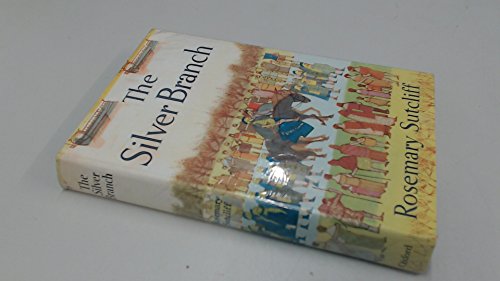 The Silver Branch B006YJO0HU Book Cover