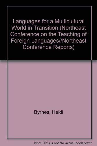Languages for a Multicultural World in Transition (Northeast Conference on the Teaching of Foreign Languages)