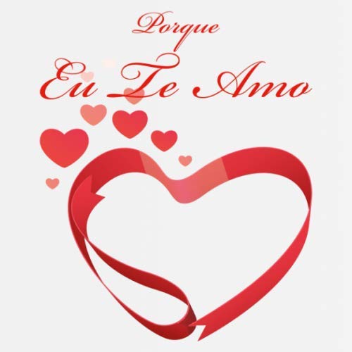 Porque Eu Te Amo - 40 Cupons de Amor em Branco - Cores