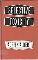 Selective Toxicity B0000CMIGG Book Cover