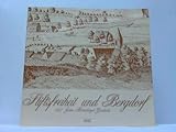  Stiftsfreiheit und Bergdorf. 883 Jahre Moritzberger Geschichte