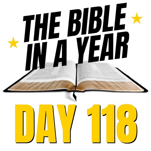 『THE BIBLE IN A YEAR: Day 118』のカバーアート