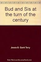 Bud and Sis at the turn of the century 0811106365 Book Cover