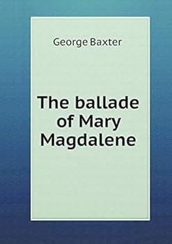 Paperback The ballade of Mary Magdalene Book