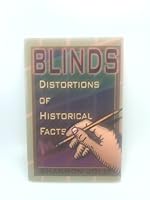 Blinds: Distortions of Historical Facts 1555237223 Book Cover